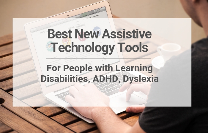 new assistive technology tools