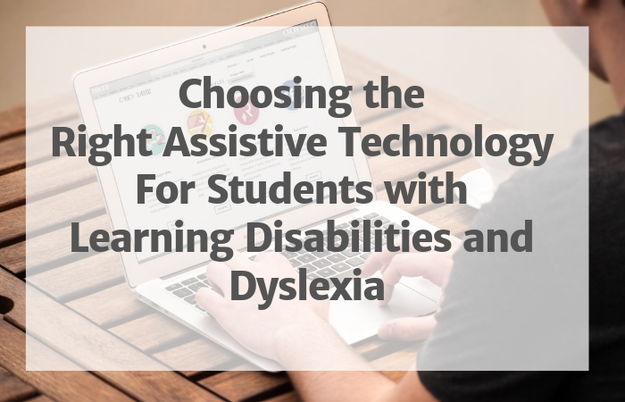 how to choose assistive technology