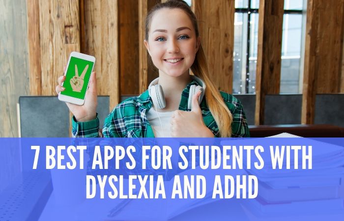 apps students children dyslexia adhd